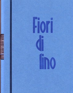 Il prezioso libretto "Fiori di Lino"