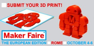 L'avviso di Makers, prima fiera 3D in Italia, a Roma 