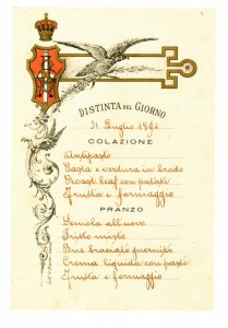 Torino, 31 luglio 1894. Menù di Casa reale, UmbertoI°-Distinta del giorno manoscritta. Litografia cm 15,5 x 11. Litografia G.Paris , Torino